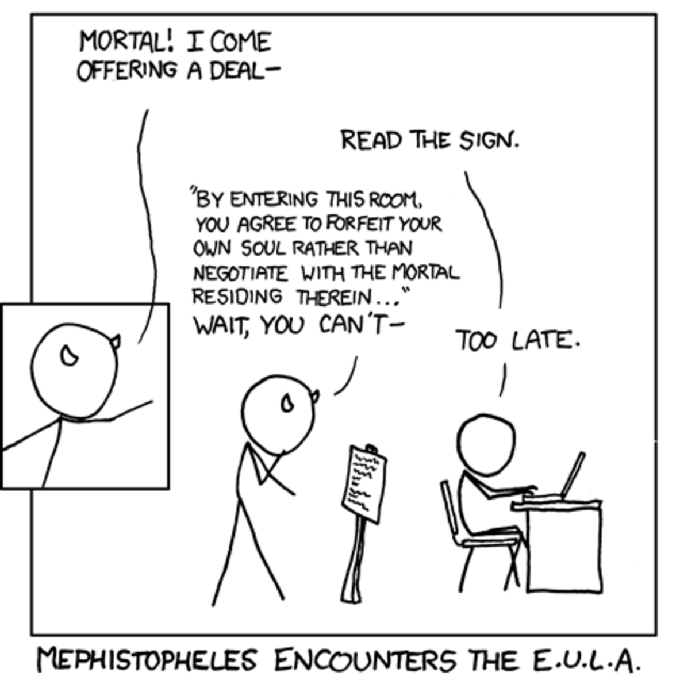 Faust 2.0: Mephistopheles encounters the End User License Agreement, also often called ‘Terms of Service.’ Randall Munroe/XKCD, CC BY-NC